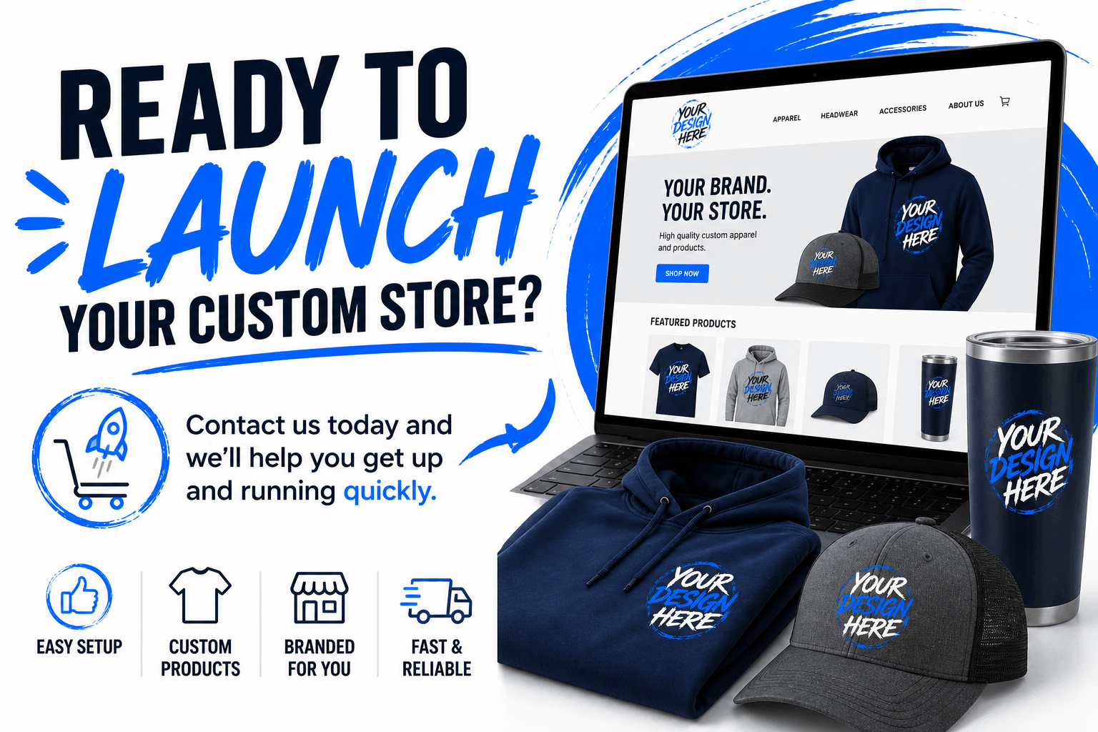 Ready To Launch Your Store